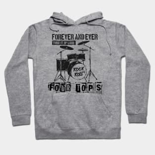 four tops forever and ever Hoodie